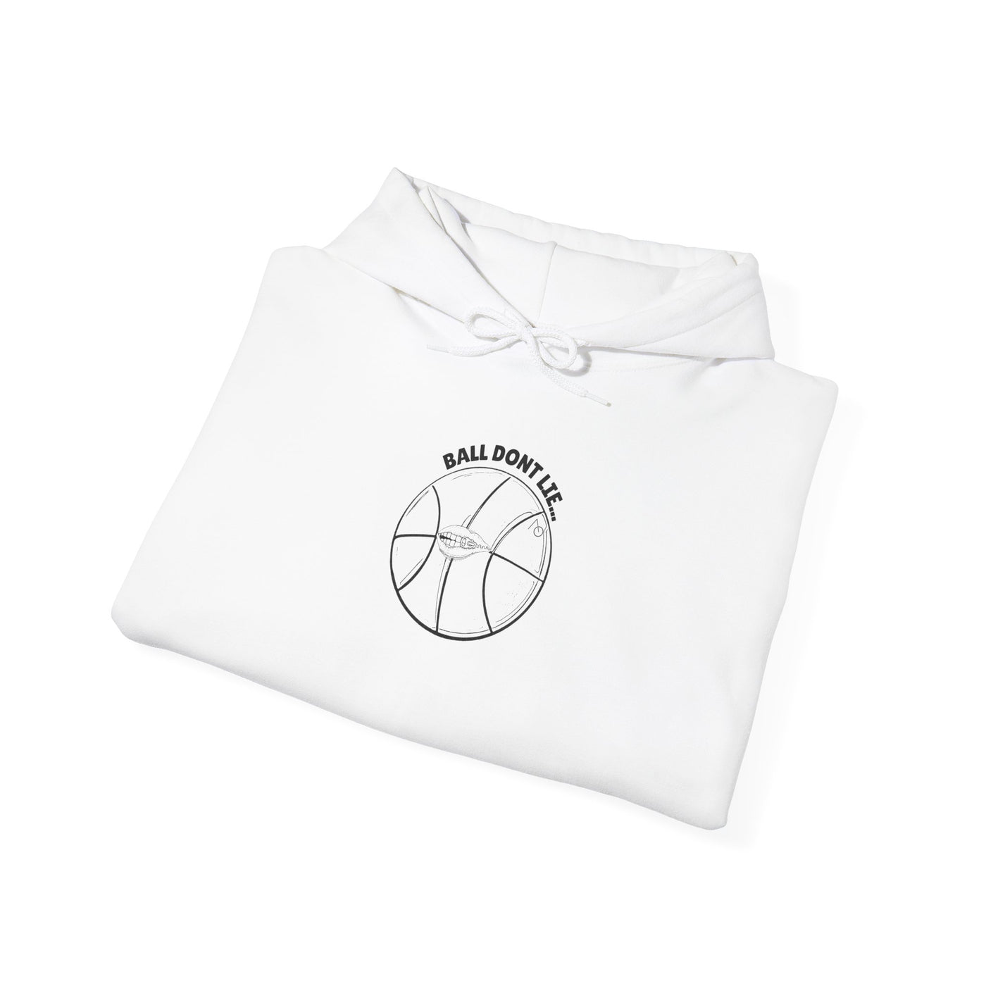 Ball Dont Lie Hoodie